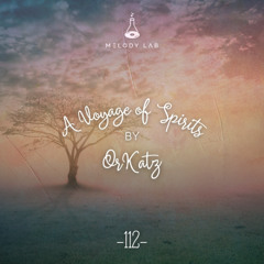 A Voyage of Spirits by OrKatz ⚗ VOS 112