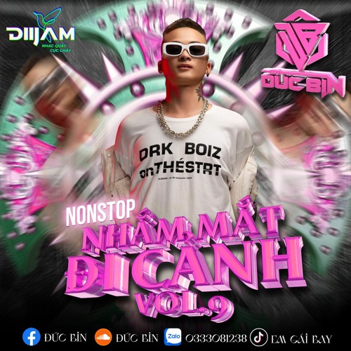 NONSTOP - Nhắm Mắt Đi Cảnh - Đức Bin