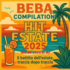 BEBA COMPILATION HIT ESTATE 2025