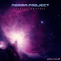 Norma Project - Perfect Universe (Single) (​​SPIT278 - Spiral Trax)