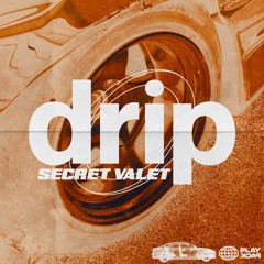 SECRET VALET - DRIP [FREE DOWNLOAD]