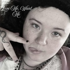 Love Me, Want Me