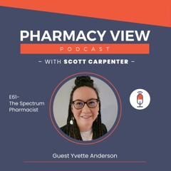 Ep#61 PView Yvette Anderson The Spectrum Pharmacist 31122