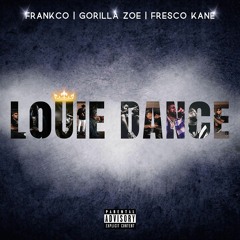 Frankco - Louie Dance (feat. Gorilla Zoe & Fresco Kane) [Crow Life Records]