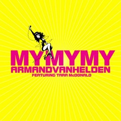 Armand Van Helden Ft. Tara McDonald - My My My (VB Remix)