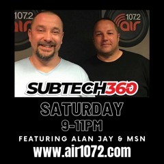 Alan Jay SUBTECH 360 Radio Show 2nd October 2021