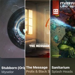 Mash Up - Stubborn // The Message // Sanitarium