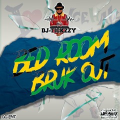 BED ROOM BRUK OUT (GALDEM MIX)DANCEHALL  @DJTICKZZY