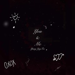 You & Me