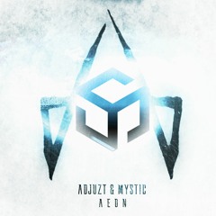 Adjuzt & Mystic - Aeon