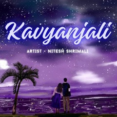 Kavyanjali | Wo Mile The | Title song | Nitesh Shrimali