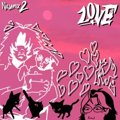 NUJAMIX 2: LOVE