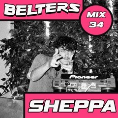 BELTERS MIX SERIES 034 - Sheppa