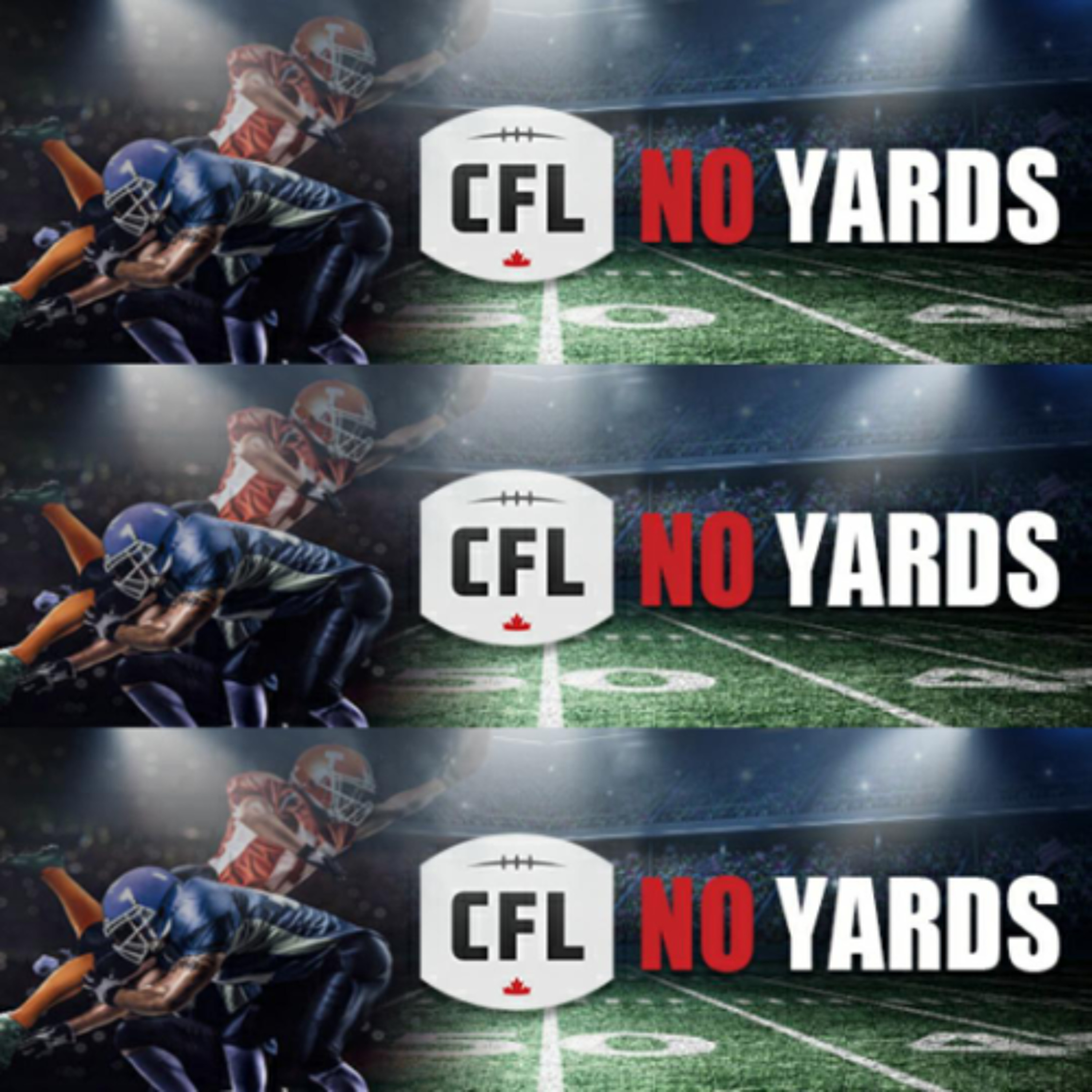 Tuesday, December 16: CFL No Yards Tuesday, December 16: CFL No Yards