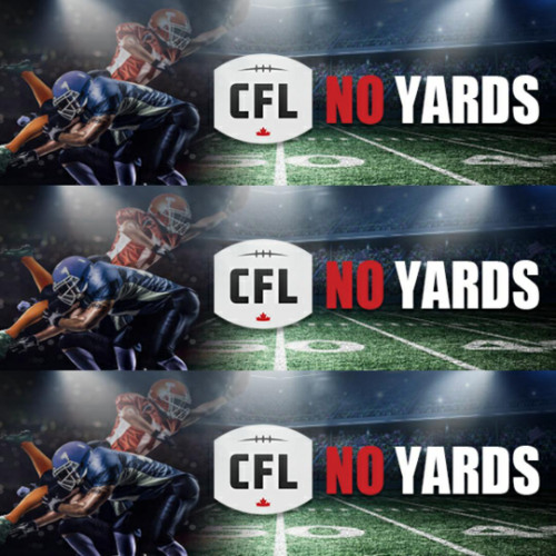 Saturday, September 20: CFL No Yards Week 16