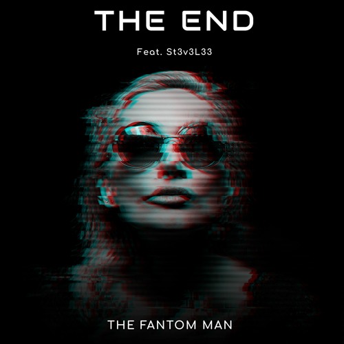 The Fantom Man Feat. St3v3L33