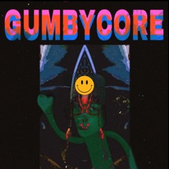 GUMBYCORE