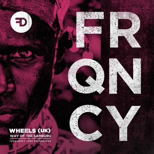 Wheels (UK) - Way Of The Samburu **OUT NOW**
