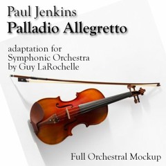 Palladio Allegretto for Symphonic Orchestra (Full Orchestral Mockup)