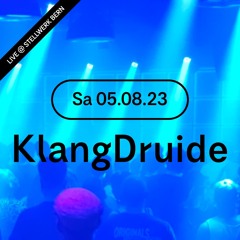 KlangDruide LIVE @ Stellwerk Bern | 05.08.2023 | Sommer Im Klub