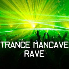 Magdelayna's Trance Mancave Rave