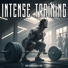 Intense Training