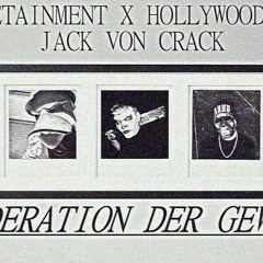 ENTETAINMENT X HOLLYWOOD HANK X JACK VON CRACK - FÖDERATION DER GEWALT (AI REMIX)