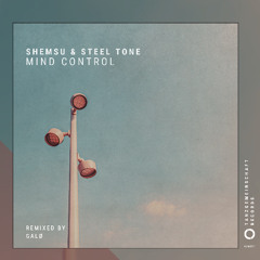 Shemsu & Steel Tone - Mind Control (Original Mix) [Tanzgemeinschaft]