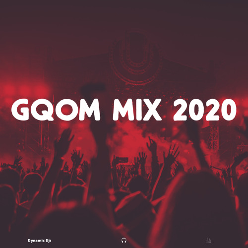 DEEP HOUSE SOUTH AFRICA - GQOM MIX 2020