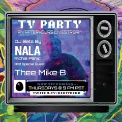 Live On DIrtyBird - TV PARTY  - 1.21.21
