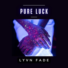 Pure Luck [Melodic Techno / Progressive House]