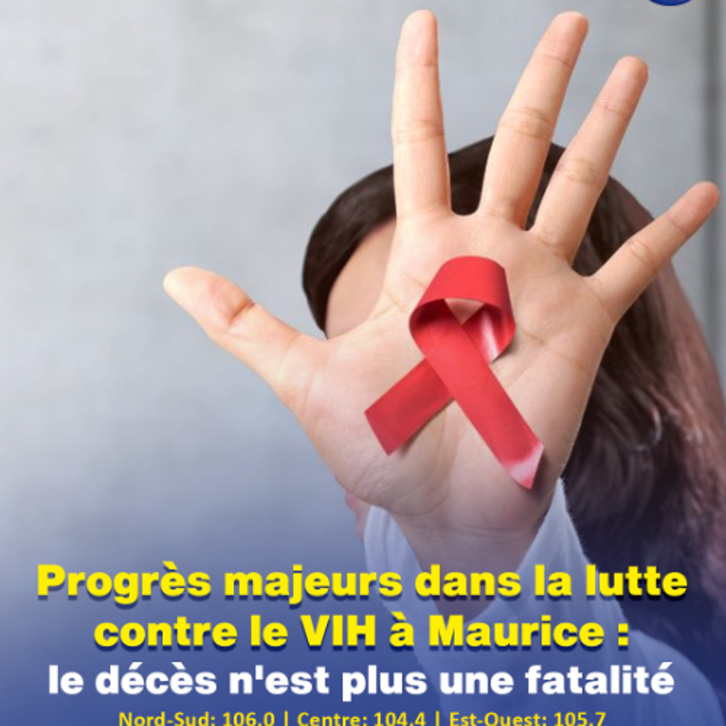 Progrès majeurs dans la lutte contre le VIH à Maurice : le décès n'est plus une fatalité