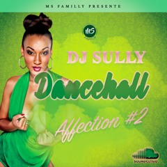 DJ SULLY - DANCEHALL AFFECTION #2