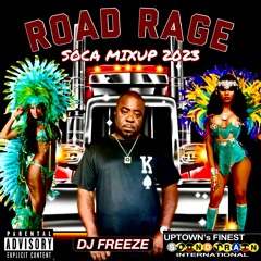 DJ FREEZE ROAD RAGE 2023