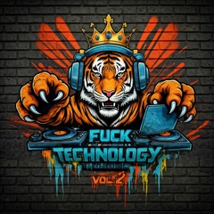 Decoy - Fuck Technology Vol 2