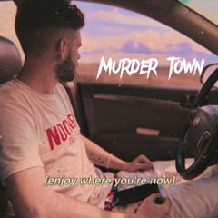 murder town (official audio)