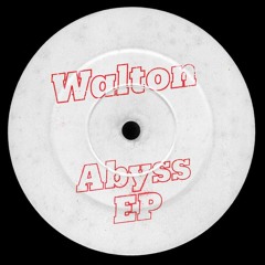 TEC110 - Walton - Abyss EP