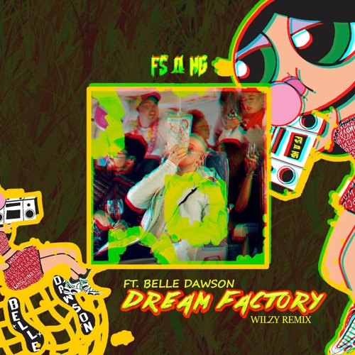 Dream Factory - ft. Belle Dawson