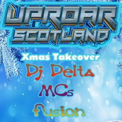 Uproar Scotland Takeover With DJ Delta & MCs Fusion + Creeper