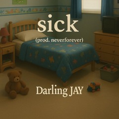 sick (prod.neverforever)