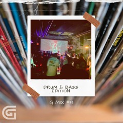 G Mix #8 DnB Edition