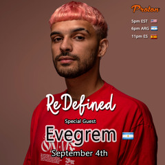 ReDefined Episode 71 feat. Evegrem - September 2023 @ Proton Radio