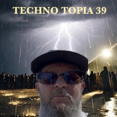 TECHNOTOPIA # 39