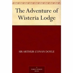 [PDF] ⚡️ DOWNLOAD The Adventure of Wisteria Lodge