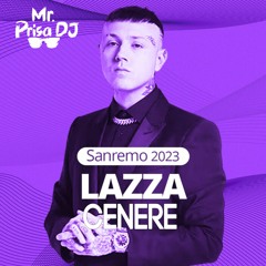 Lazza - Cenere (Mr. Prisa Deejay Remix) [Sanremo 2023]