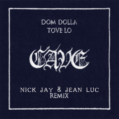 Dom Dolla vs Belters Only - CAVE (Nick Jay & Jean Luc Mash Bootleg Mix)