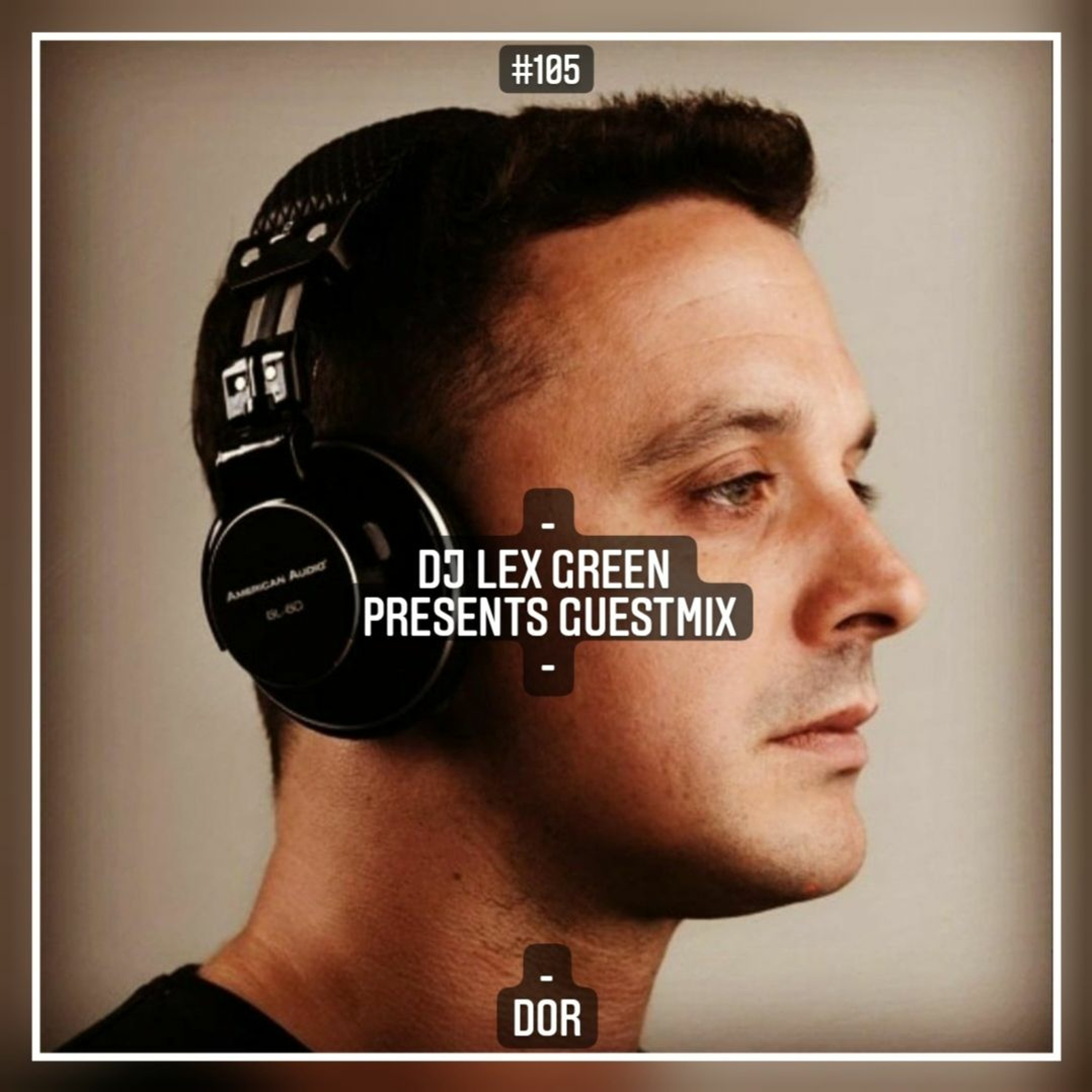 DJ LEX GREEN