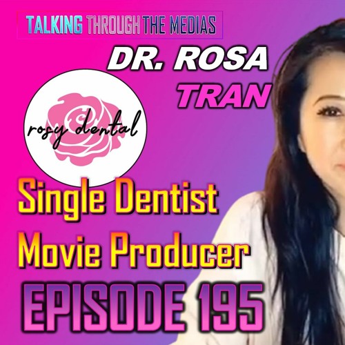 Stream episode Dr. Rosa Tran - Pick Up Lines For A Dentist #195 by T3Media  Studios podcast | Listen online for free on SoundCloud