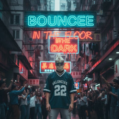 Bounce in the Dark