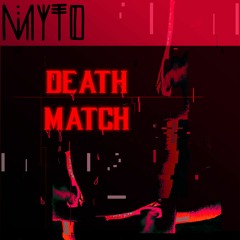DEATH MATCH (DL)